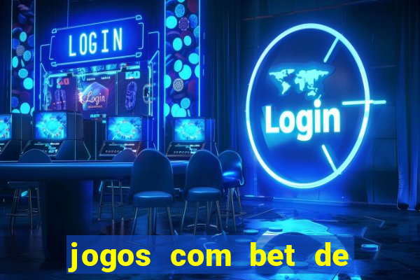 jogos com bet de 1 centavo